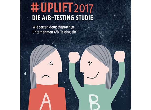 #uplift2017 – Die A/B-Testing Studie